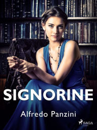 Title: Signorine, Author: Alfredo Panzini