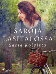 Title: Säröjä lasitalossa, Author: Sesse Koivisto