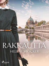 Title: Rakkautta, Author: Helene Stöcker