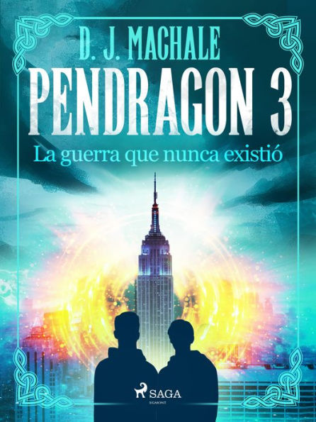 Pendragon 3: La guerra que nunca existió