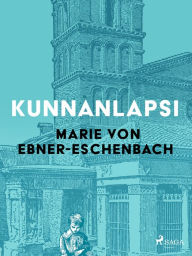 Title: Kunnanlapsi, Author: Marie von Ebner-Eschenbach