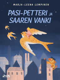 Title: Pasi-Petteri ja saaren vanki, Author: Marja-Leena Lempinen