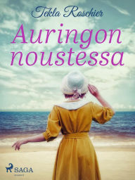 Title: Auringon noustessa, Author: Tekla Roschier