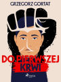 Do pierwszej krwi