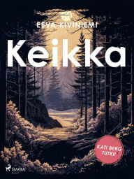 Title: Keikka, Author: Eeva Kiviniemi