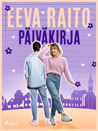 Title: Päiväkirja, Author: Eeva Raito