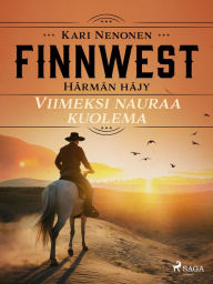 Title: Viimeksi nauraa kuolema, Author: Kari Nenonen