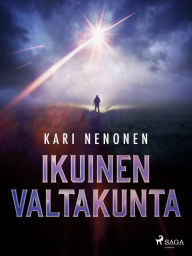 Title: Ikuinen valtakunta, Author: Kari Nenonen