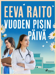 Title: Vuoden pisin päivä, Author: Eeva Raito