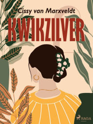 Title: Kwikzilver, Author: Cissy van Marxveldt