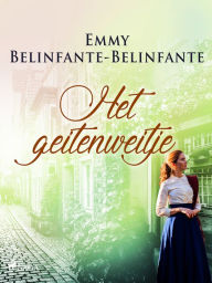 Title: Het geitenweitje, Author: Emmy Belinfante-Belinfante