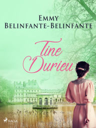 Title: Tine Durieu, Author: Emmy Belinfante-Belinfante