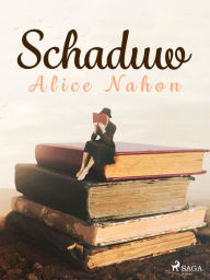 Title: Schaduw, Author: Alice Nahon