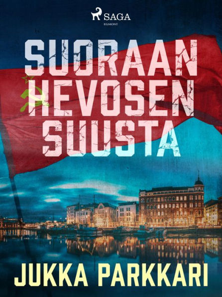 Suoraan hevosen suusta