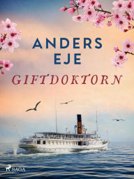 Title: Giftdoktorn, Author: Anders Eje