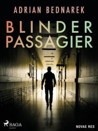 Title: Blinder Passagier, Author: Adrian Bednarek