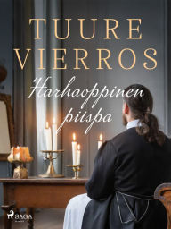 Title: Harhaoppinen piispa: Johannes Terseruksen tarina, Author: Tuure Vierros
