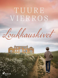 Title: Loukkauskivet, Author: Tuure Vierros