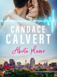 Title: Akuta planer, Author: Candace Calvert