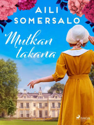 Title: Mutkan takana: -, Author: Aili Somersalo