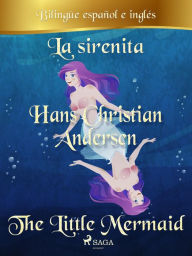 Title: La sirenita (Bilingüe español/inglés), Author: Hans Christian Andersen