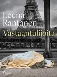 Title: Vastaantulijoita, Author: Leena Rantanen