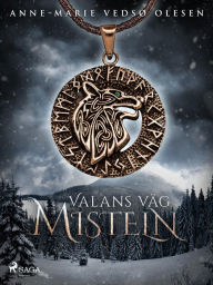 Title: Valans väg - Misteln, Author: Anne-Marie Vedsø Olesen