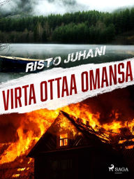 Title: Virta ottaa omansa, Author: Risto Juhani