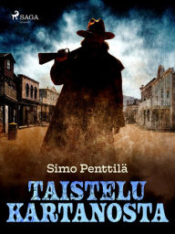 Title: Taistelu kartanosta, Author: Simo Penttilä