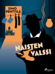 Title: Naisten valssi, Author: Simo Penttilä