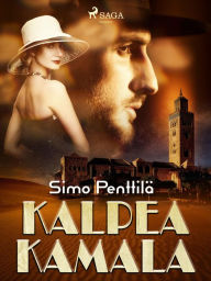 Title: Kalpea Kamala, Author: Simo Penttilä