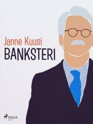 Title: Banksteri, Author: Janne Kuusi