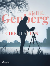 Title: Cirkulation, Author: Kjell E. Genberg