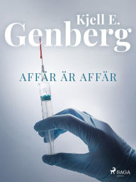 Title: Affär är affär, Author: Kjell E. Genberg