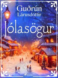 Title: Jólasögur, Author: Guðrún Lárusdóttir