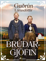 Title: Brúðargjöfin, Author: Guðrún Lárusdóttir