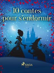 Title: 10 contes pour s'endormir, Author: Charles Perrault