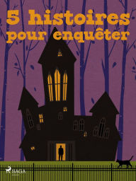 Title: 5 histoires pour enquêter, Author: Edgar Edgar Allan