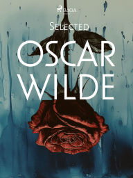 Title: Selected Oscar Wilde, Author: Oscar Wilde