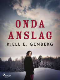 Title: Onda anslag, Author: Kjell E. Genberg