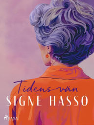 Title: Tidens vän, Author: Signe Hasso