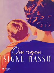 Title: Om igen, Author: Signe Hasso