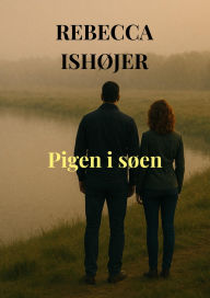 Title: Pigen i søen, Author: Rebecca Ishøjer
