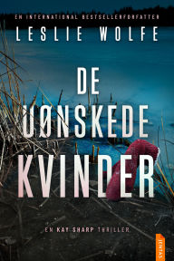 Title: De uønskede kvinder, Author: Leslie Wolfe