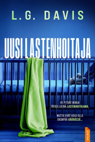 Title: Uusi lastenhoitaja, Author: L.G. Davis
