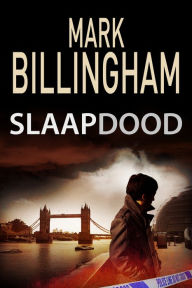 Title: Slaapdood, Author: Mark Billingham