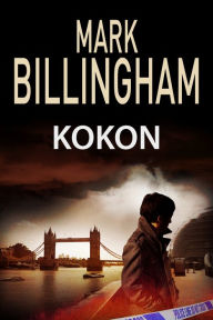 Title: Kokon, Author: Mark Billingham