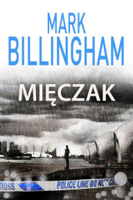 Title: Mieczak, Author: Mark Billingham