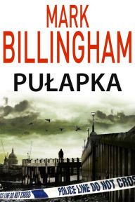 Title: Pulapka, Author: Mark Billingham
