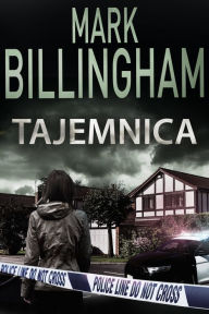 Title: Tajemnica, Author: Mark Billingham